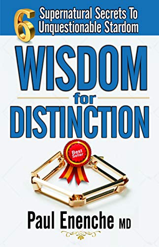 Wisdom For Distinction PB - Paul Enenche